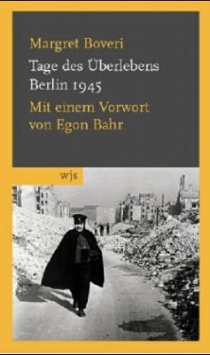 Tage des Überlebens. Berlin 1945 - Boveri, Margret