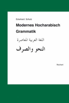 Modernes Hocharabisch, Grammatik - Schulz, Eckehard
