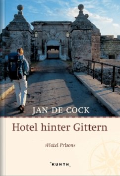 Hotel hinter Gittern - Cock, Jan de
