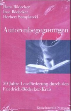 Autorenbegegungen - Bödecker, Hans; Bödecker, Insa; Somplatzki, Herbert