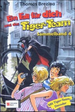 Ein Fall für dich und das Tiger-Team - Sammelband 4 - Brezina, Thomas