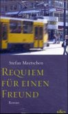Requiem für einen Freund Requiem für einen Freund