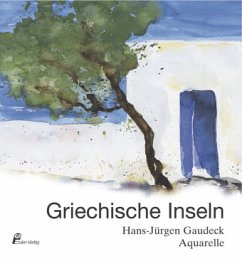 Griechische Inseln - Gaudeck, Hans J