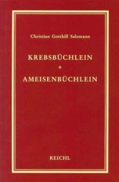 Krebsbüchlein. Ameisenbüchlein - Salzmann, Christian G