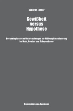 Gewißheit versus Hypothese - Lorenz, Andreas