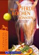 Wenn Pferde kochen könnten - Bild 1