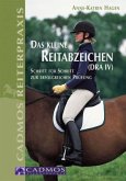 Das kleine Reitabzeichen (DRA IV)