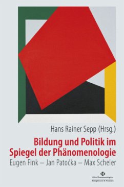 Bildung und Politik im Spiegel der Phänomenologie - Sepp, Hans Rainer (Hrsg.)