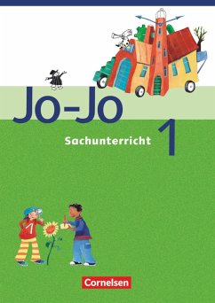 Jo-Jo Sachunterricht - Allgemeine Ausgabe. 1. Schuljahr - Arbeitsheft - Endres, Carina;Haesner, Astrid;Boxberg, Wiebke von