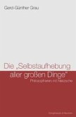 Die 'Selbstaufhebung aller großen Dinge' Die 'Selbstaufhebung aller großen Dinge'