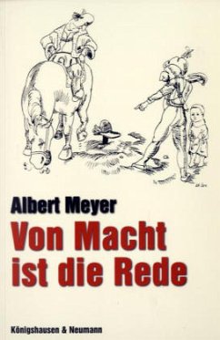 Von Macht ist die Rede - Meyer, Albert