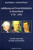 Aufklärung und Fortschrittsdenken in Deutschland 1750-1850