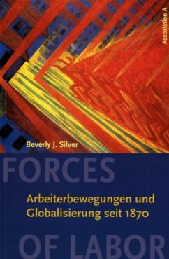 Forces of Labor - Silver, Beverly J.