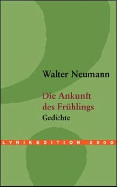 Die Ankunft des Frühlings - Neumann, Walter