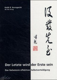 Der Letzte wird der Erste sein - Kernspecht, Keith R.