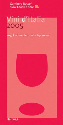 Vini d´Italia 2005 Gambero Rosso und Slow Food Editore - Vini d´Italia 2005 Gambero Rosso und Slow Food Editore