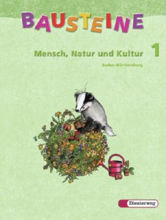 Klasse 1 / Bausteine Mensch, Natur und Kultur, Ausgabe Baden-Württemberg