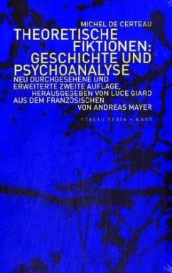 Cover Theoretische Fiktionen: Geschichte und Psychoanalyse