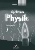 7. Klasse, Arbeitsheft / Spektrum Physik, Gymnasium Sachsen
