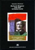 Richard Wagner und das Urheberrecht