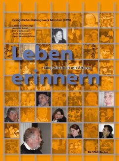 Leben erinnern - Arand, Annette;Dahlemann, Petra;Münchmeier, Anne;Sautter, Sabine