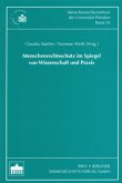 Menschenrechtsschutz im Spiegel von Wissenschaft und Praxis Menschenrechtsschutz im Spiegel von Wissenschaft und Praxis