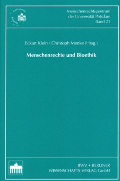 Menschenrechte und Bioethik - Klein, Eckart / Menke, Christoph (Hgg.)