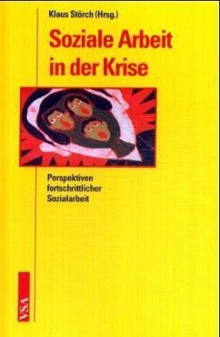 Sozialarbeit in der Krise - Störch, Klaus