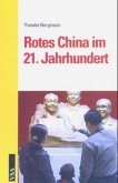 Rotes China im 21. Jahrhundert