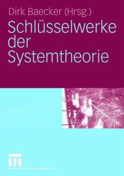 Schlüsselwerke der Systemtheorie - Baecker, Dirk (Hrsg.)