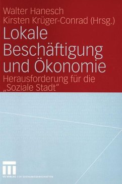 Lokale Beschäftigung und Ökonomie - Hanesch, Walter / Krüger-Conrad, Kirsten (Hgg.)