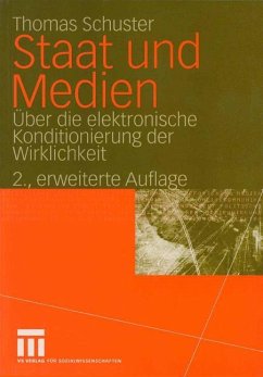 Staat und Medien - Schuster, Thomas