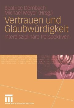 Vertrauen und Glaubwürdigkeit - Dernbach, Beatrice / Meyer, Michael (Hgg.)