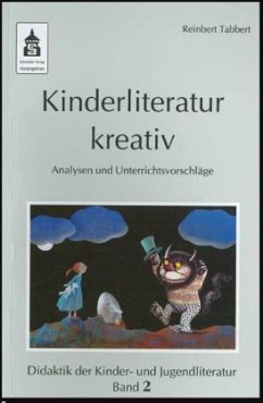 Kinderliteratur kreativ - Tabbert, Reinbert