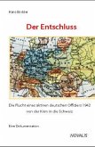 Der Entschluss