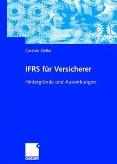 IFRS für Versicherer - Zielke, Carsten