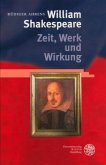 William Shakespeare - Zeit, Werk und Wirkung