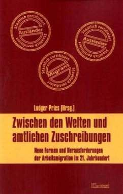 Zwischen den Welten und Zuschreibungen - Pries, Ludger (Hrsg.)