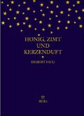 Honig, Zimt und Kerzenduft