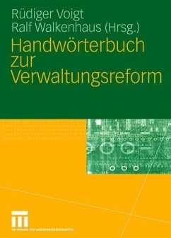Handwörterbuch zur Verwaltungsreform - Voigt, Rüdiger / Walkenhaus, Ralf (Hgg.)