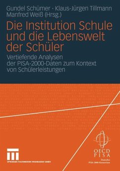 Die Institution Schule und die Lebenswelt der Schüler - Schümer, Gundel / Tillmann, Klaus-Jürgen / Weiß, Manfred (Hgg.)