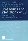 Erweiterung und Integration der EU
