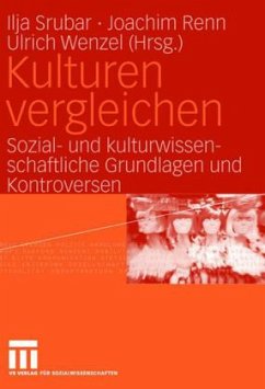Kulturen vergleichen - Renn, Joachim / Srubar, Ilja / Wenzel, Ulrich (Hgg.)