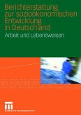 Berichterstattung zur sozioökonomischen Entwicklung in Deutschland
