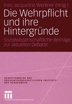 Die Wehrpflicht und ihre Hintergründe - Werkner, Ines-Jacqueline (Hrsg.)