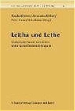 Leitha und Lethe - Kerekes, Amália / Millner, Alexandra / Plener, Peter / Rásky, Béla (Hgg.)