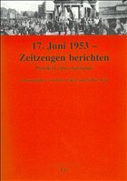 17. Juni 1953 - Zeitzeugen berichten, m. Audio-CD - Lange, Peter / Roß, Sabine