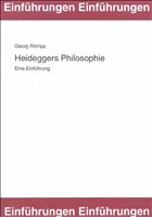 Heideggers Philosophie - Römpp, Georg