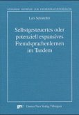 Selbstgesteuertes oder potenziell expansives Fremdsprachenlernen im Tandem Selbstgesteuertes oder potenziell expansives Fremdsprachenlernen im Tandem