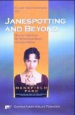 Janespotting and Beyond